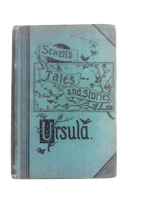 Ursula - A Tale of Country Life von Elizabeth M. Sewell