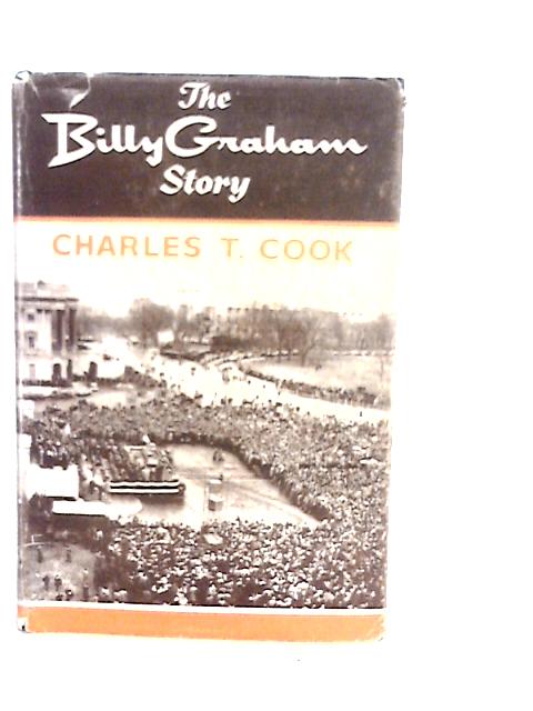 The Billy Graham Story: "One Thing I Do" von C.T.Cook