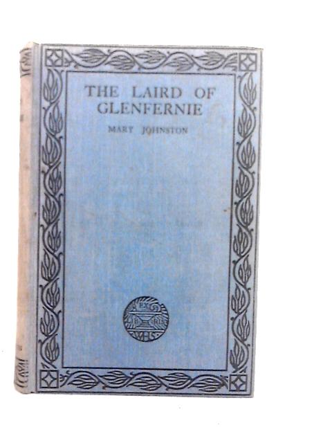 The Laird of Glenfernie von Mary Johnston