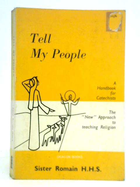 Tell My People By Sister Romain