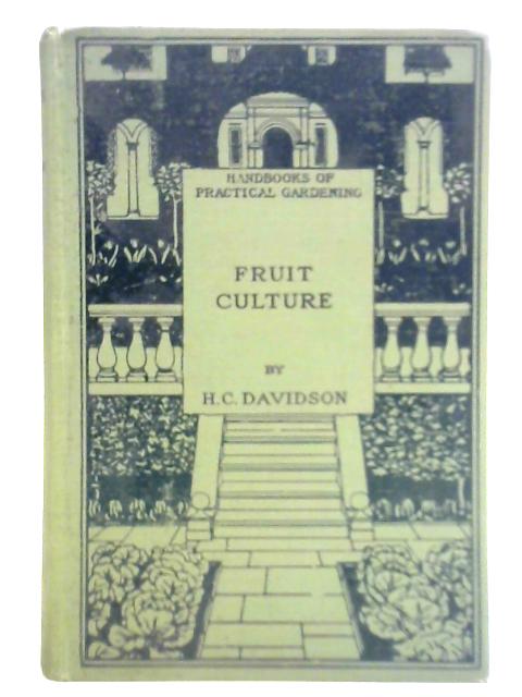 Fruit Culture von H. C. Davidson