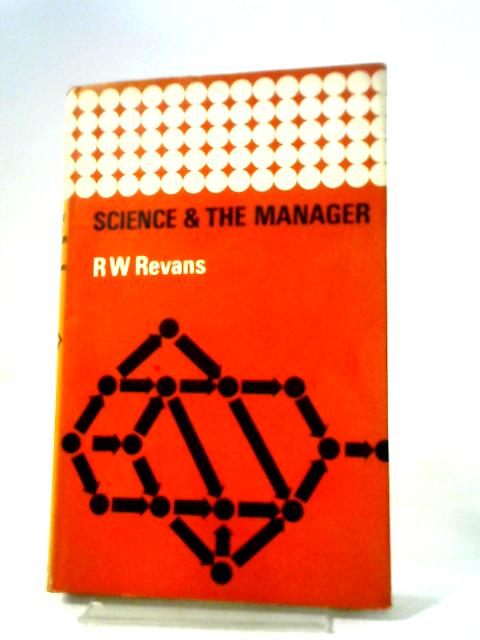 Science And The Manager par Reginald William Revans
