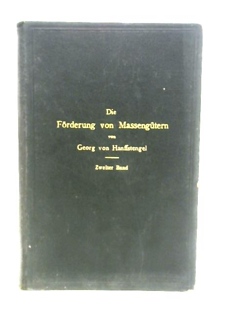 Die Förderung Von Massengütern II Furderer Fur Einzellasten By Hanffstengel