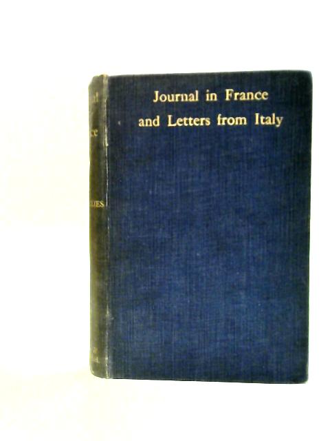 Journal in France & Letters From Italy 1845 - 1849 von Thomas William Allies