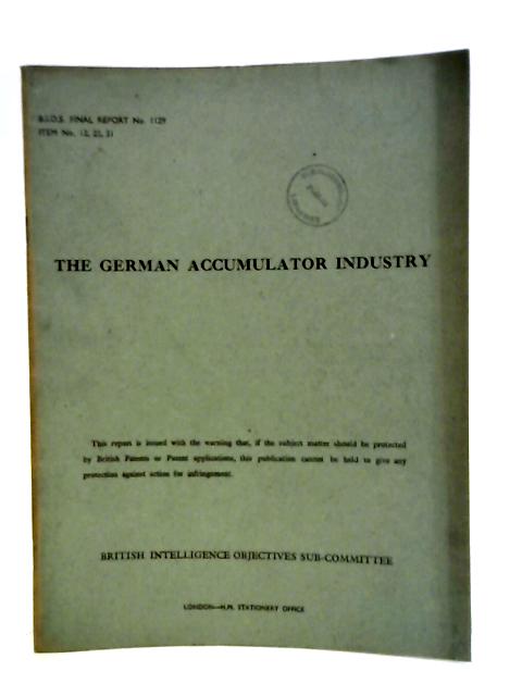 The German Accumulator Industry BIOS Final Report 1129 By stated