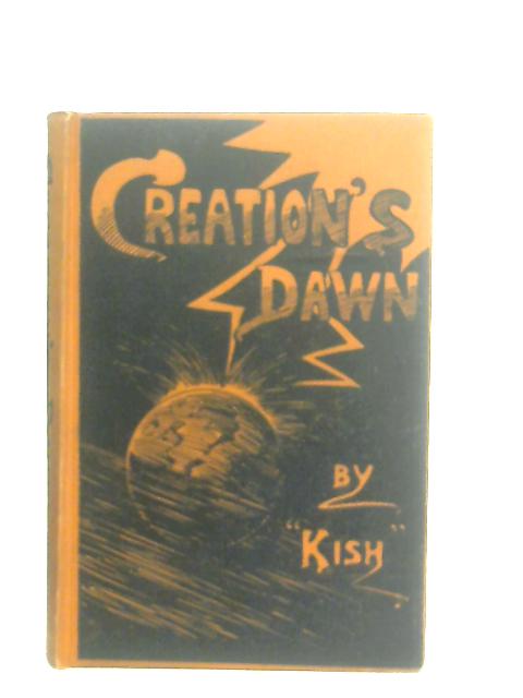 Creation's Dawn By Kish