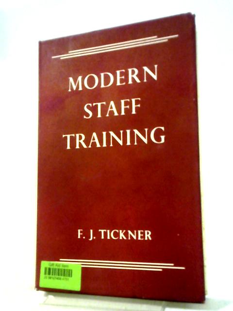 Modern Staff Training von F. J Tickner