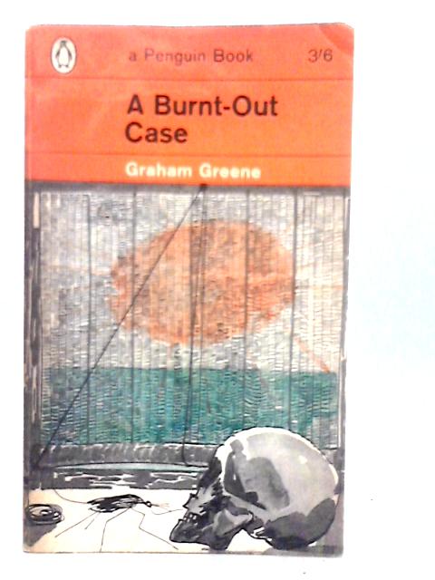 A Burnt-out Case von Graham Greene