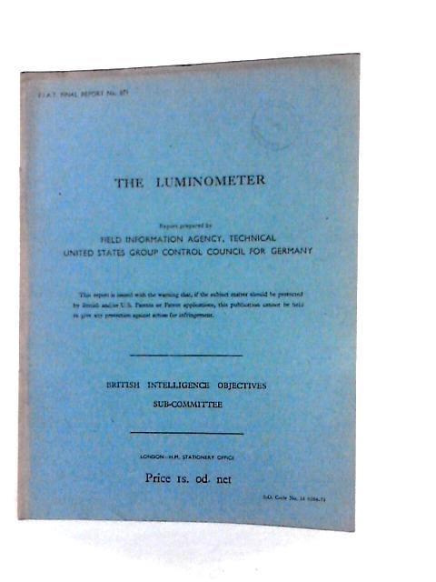 FIAT Final Report No.871 The Luminometer By P.H.Keck