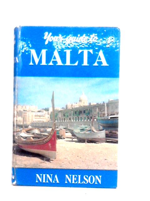 Your Guide to Malta G.C. von Nina Nelson