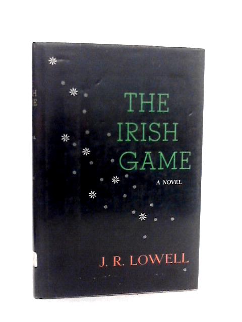 The Irish Game By J. R. Lowell