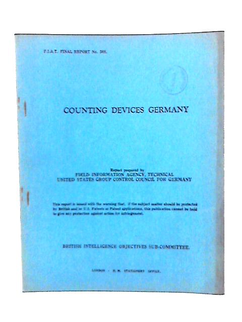 Fiat Final Report No. 388. Counting Devices Germany von G L Manke