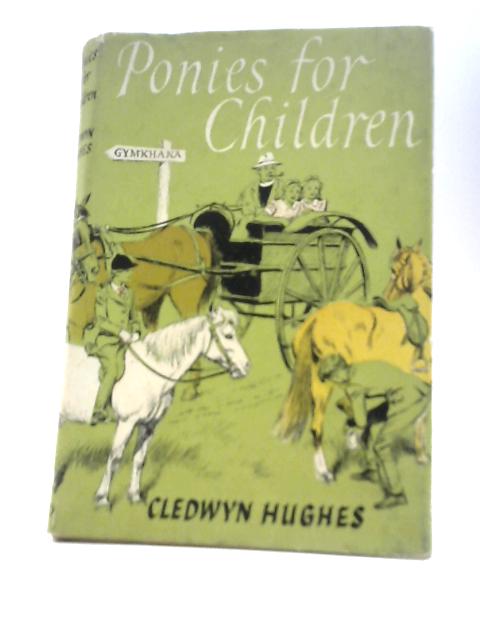 Ponies For Children By Cledwyn Hughes