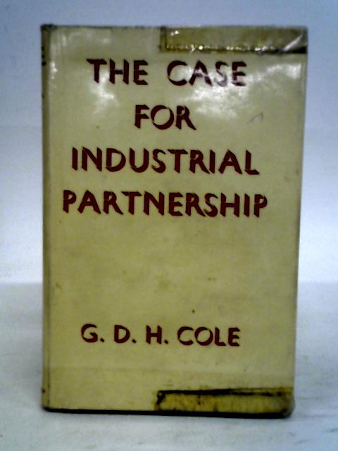 The Case for Industrial Partnership By Cole