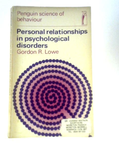 Personal Relationships in Psychological Disorders par Gordon R.Lowe