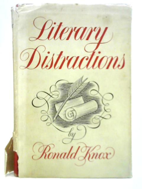Literary Distractions By R. A. Knox