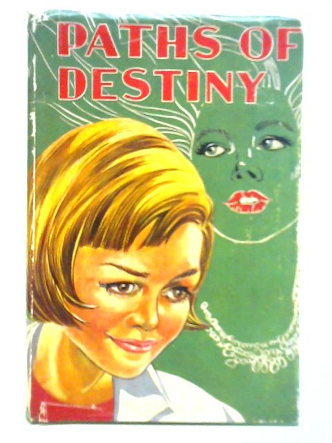 Paths of Destiny By Barbara Baigent