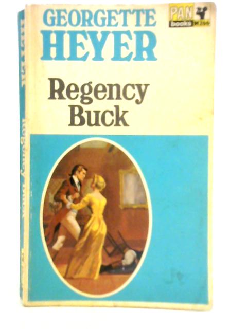 Regency Buck By Georgette Heyer