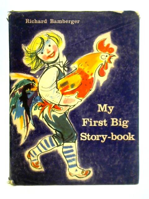 My First Big Story-Book By Richard Bamberger