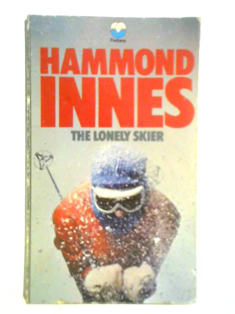 The Lonely Skier By Hammond Innes