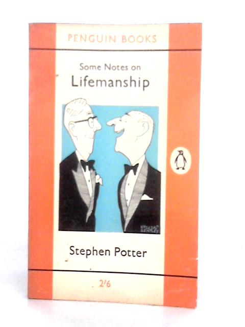 Some Notes on Lifemanship von Stephen Potter