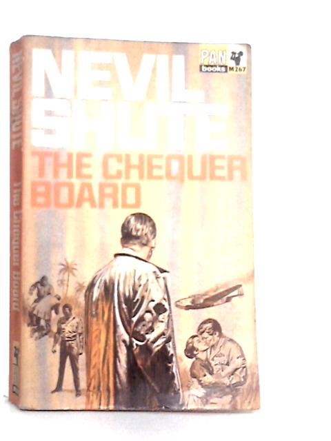 The Chequer Board By Nevil Shute