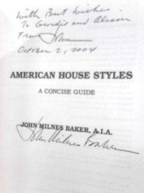 American House Styles: A Concise Guide von John Milnes Baker