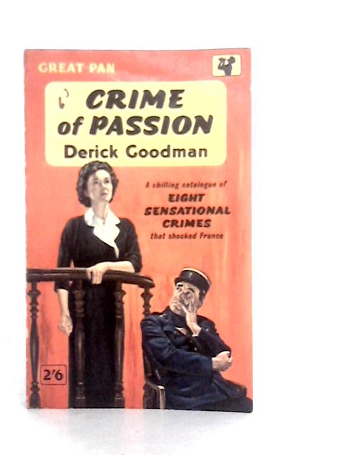 Crime of Passion By Derick Goodman