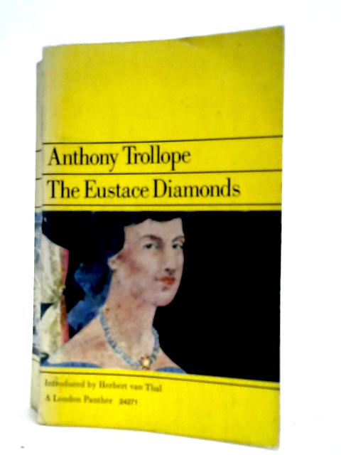 The Eustace Diamonds. The Pallisers von Anthony Trollope