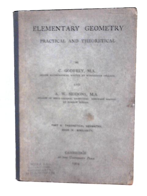 Elementary Geometry By C Godfrey & A W Siddons