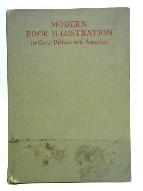 Modern Book Illustration in Great Britain & America By F. J. Harvey Darton