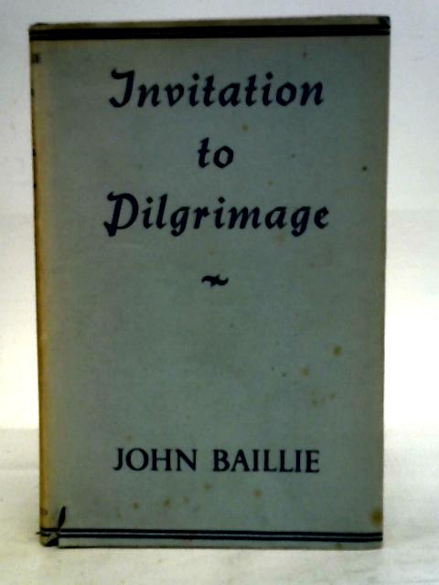 Invitation to Pilgrimage par John Baillie