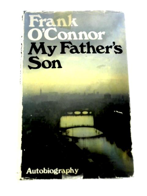 My Father's Son By Frank O'Connor