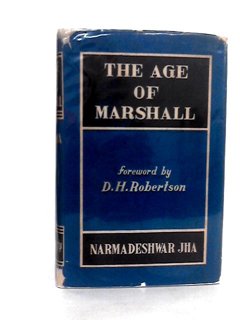 The Age of Marshall By Narmadeshwar Jha