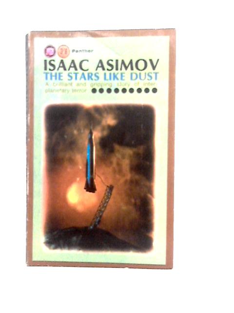 The Stars Like Dust von Issac Asimov