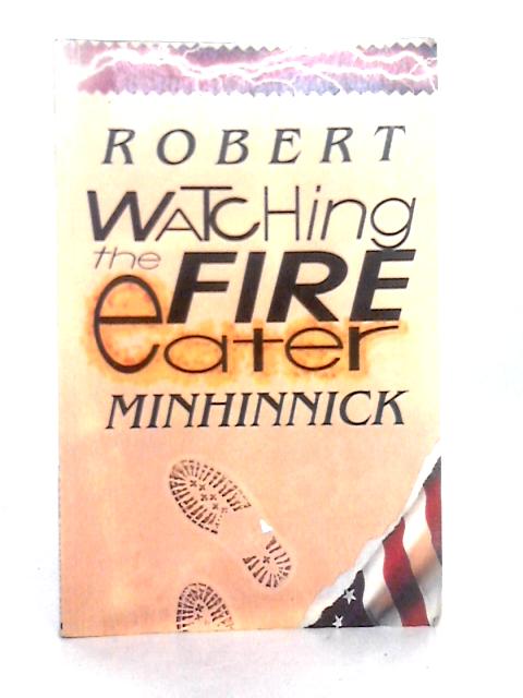 Watching the Fire Eater By Robert Minhinnick