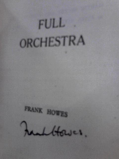 Full Orchestra von Frank Howes