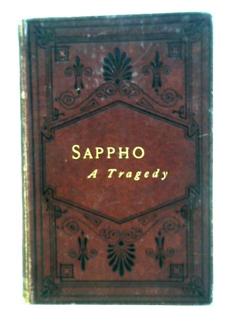 Sappho, A Tragedy. In Five Acts By Stella