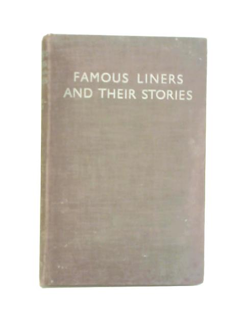 Famous Liners and Their Stories von Alan L. Cary