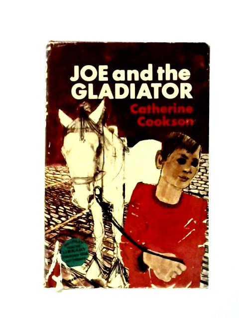 Joe and the Gladiator von Catherine Cookson