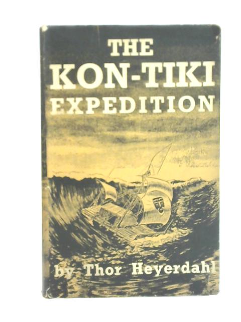The Kon-Tiki Expedition par Thor Heyerdahl