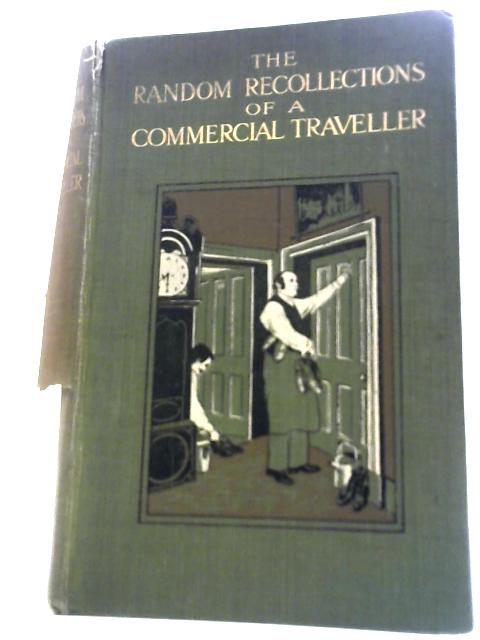 Random Recollections of a Commercial Traveller By Unknown
