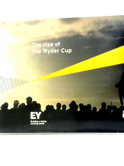 The Rise of The Ryder Cup By Unstated