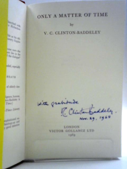 Only A Matter Of Time. By V.C.Clinton-Baddeley