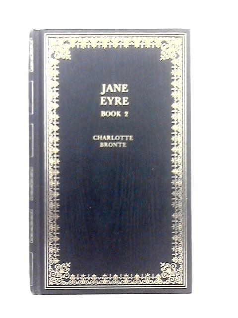 Jane Eyre Book 2 By Charlotte Bronte