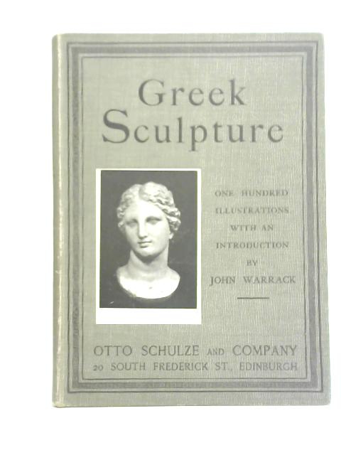 Greek Sculpture von John Warrack