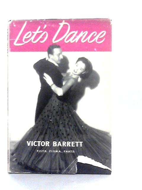 Let's Dance By Victor Barrett
