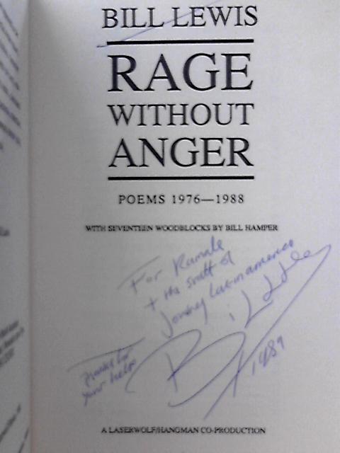 Rage without Anger By Bill Lewis