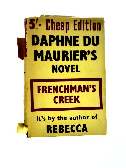 Frenchman's Creek By Daphne Du Maurier