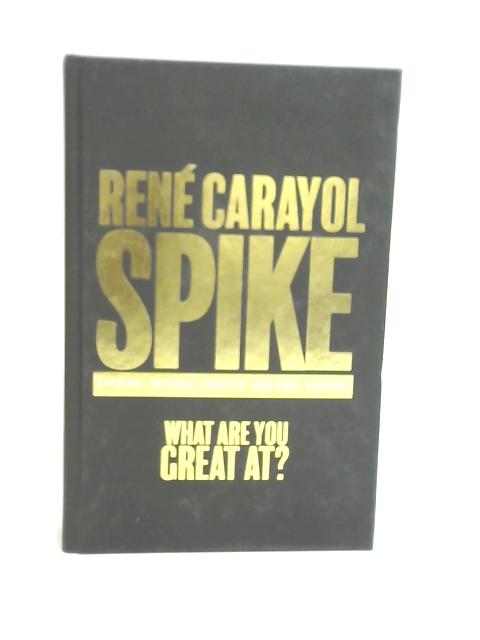 Spike von Rene Carayol